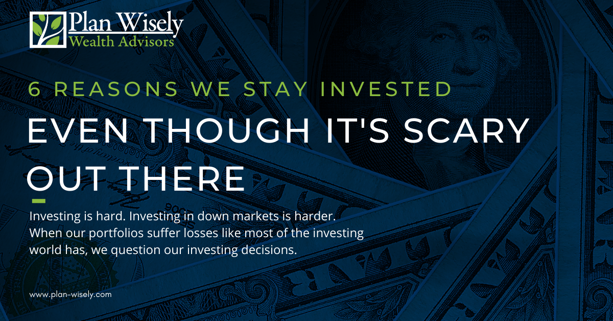 6 Reasons We Stay Invested Banner