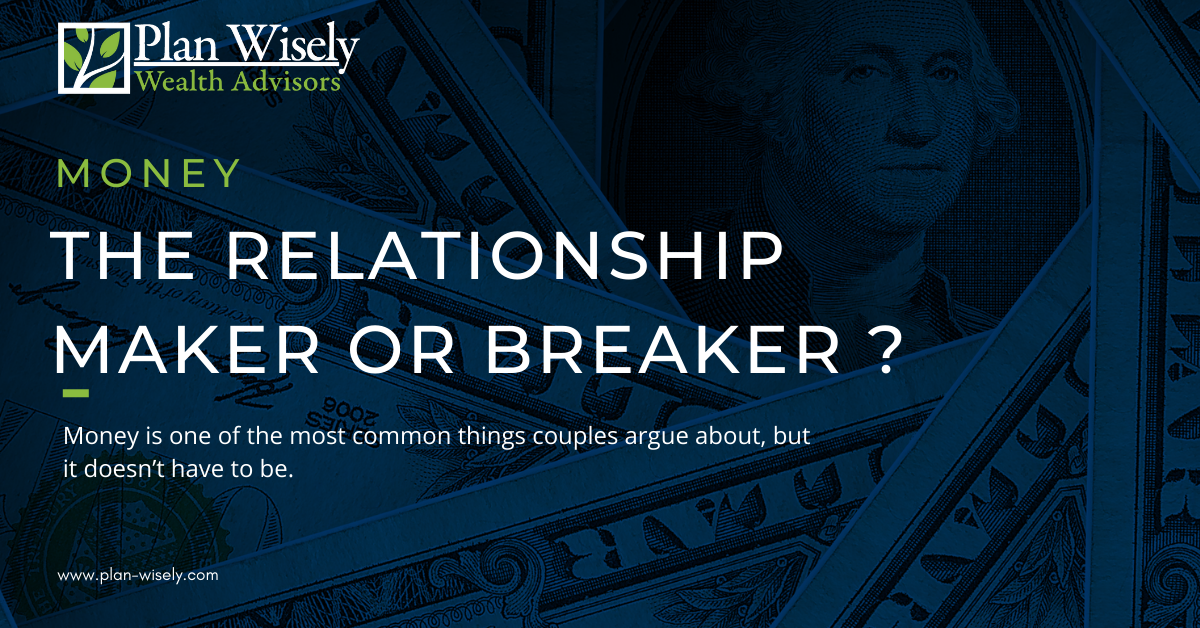 Money: The Relationship Maker or Breaker