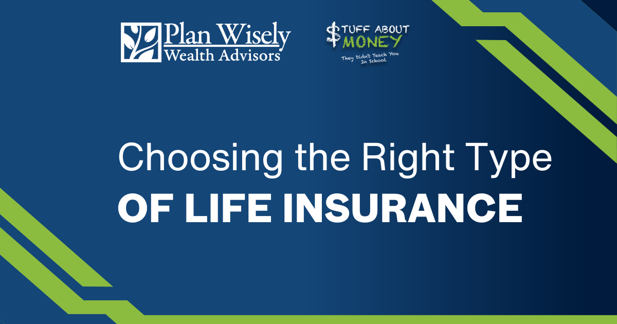 choosing type of life insurance