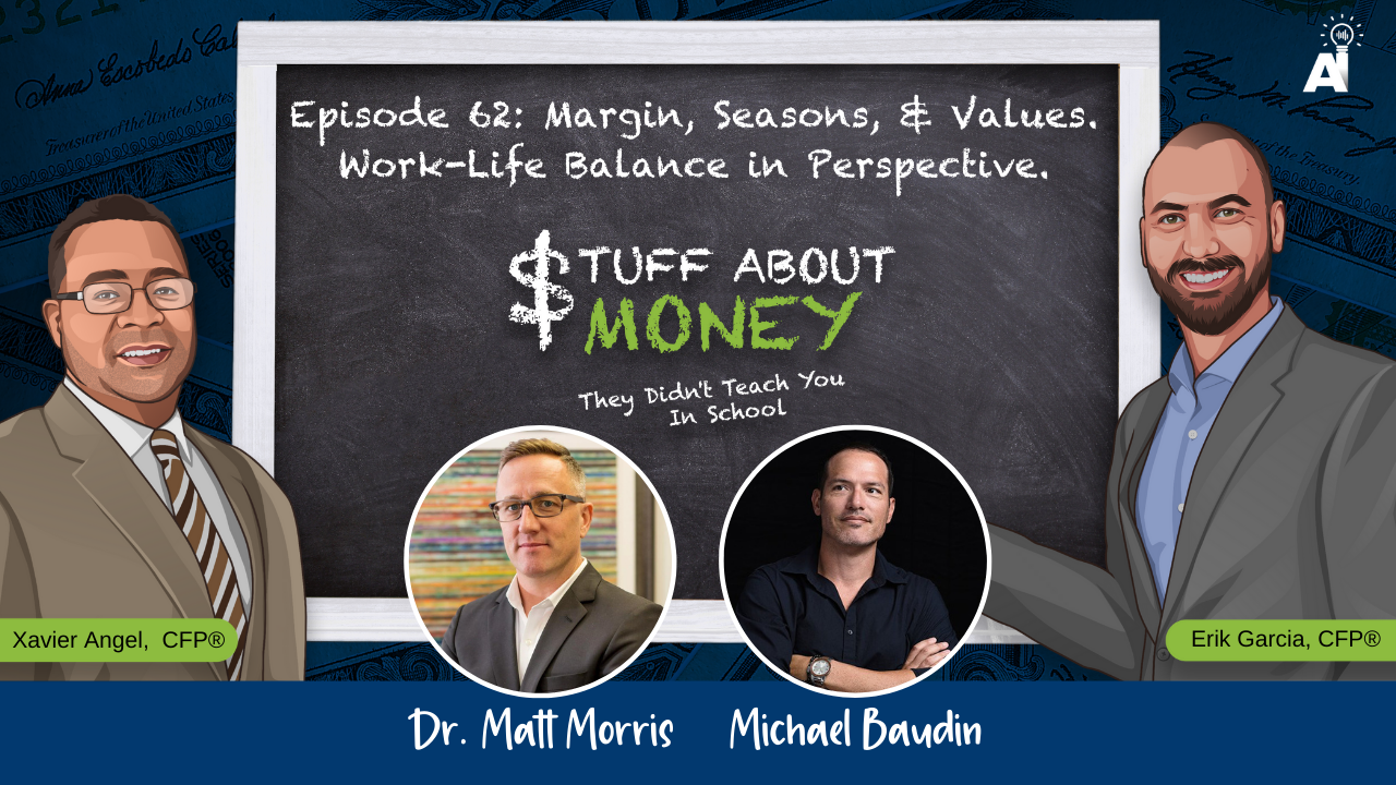 Episode 62_ Margin, Seasons, & Values. Work-Life Balance in Perspective. - YouTube Thumbnail Graphic