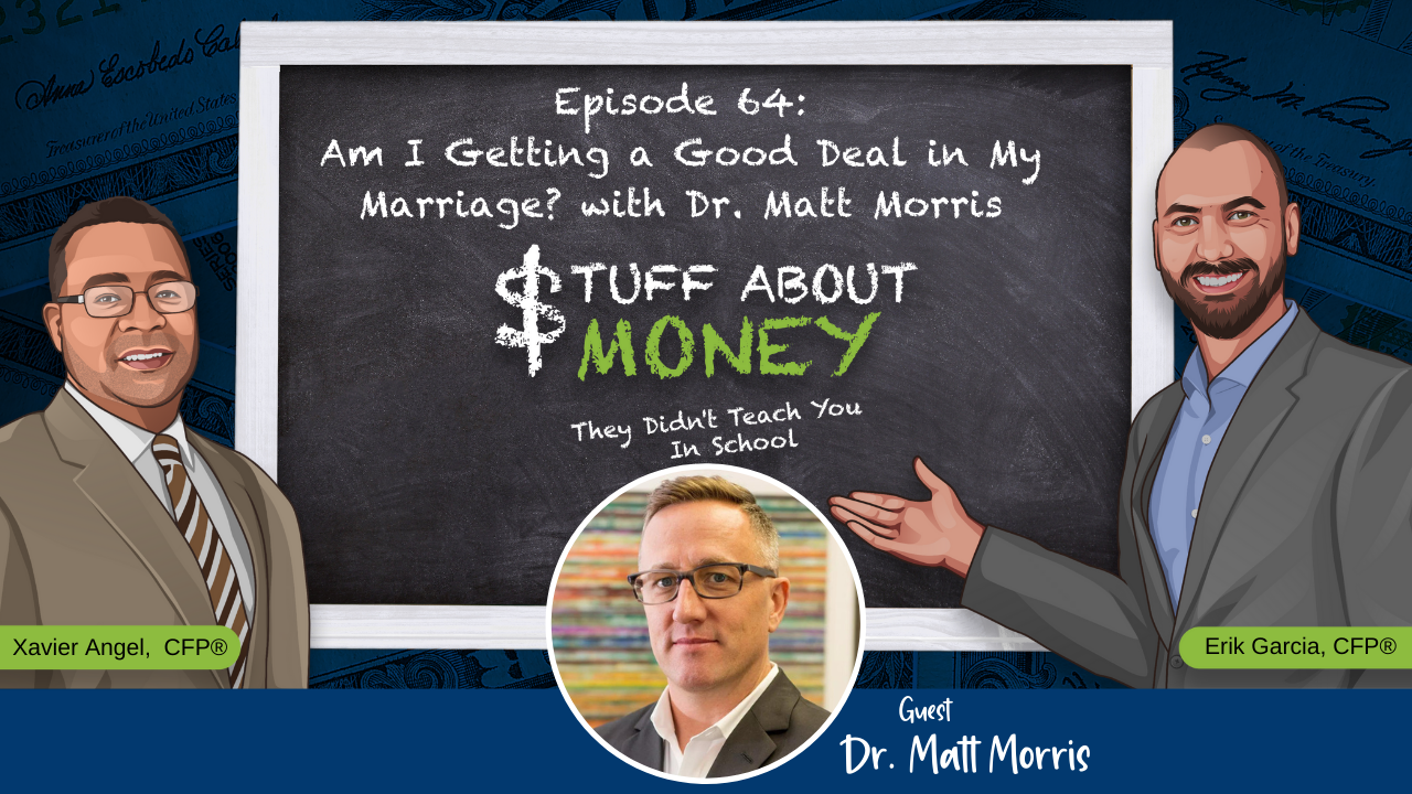 Episode 64_ Am I Getting a Good Deal in My Marriage_ with Dr. Matt Morris - YouTube Thumbnail