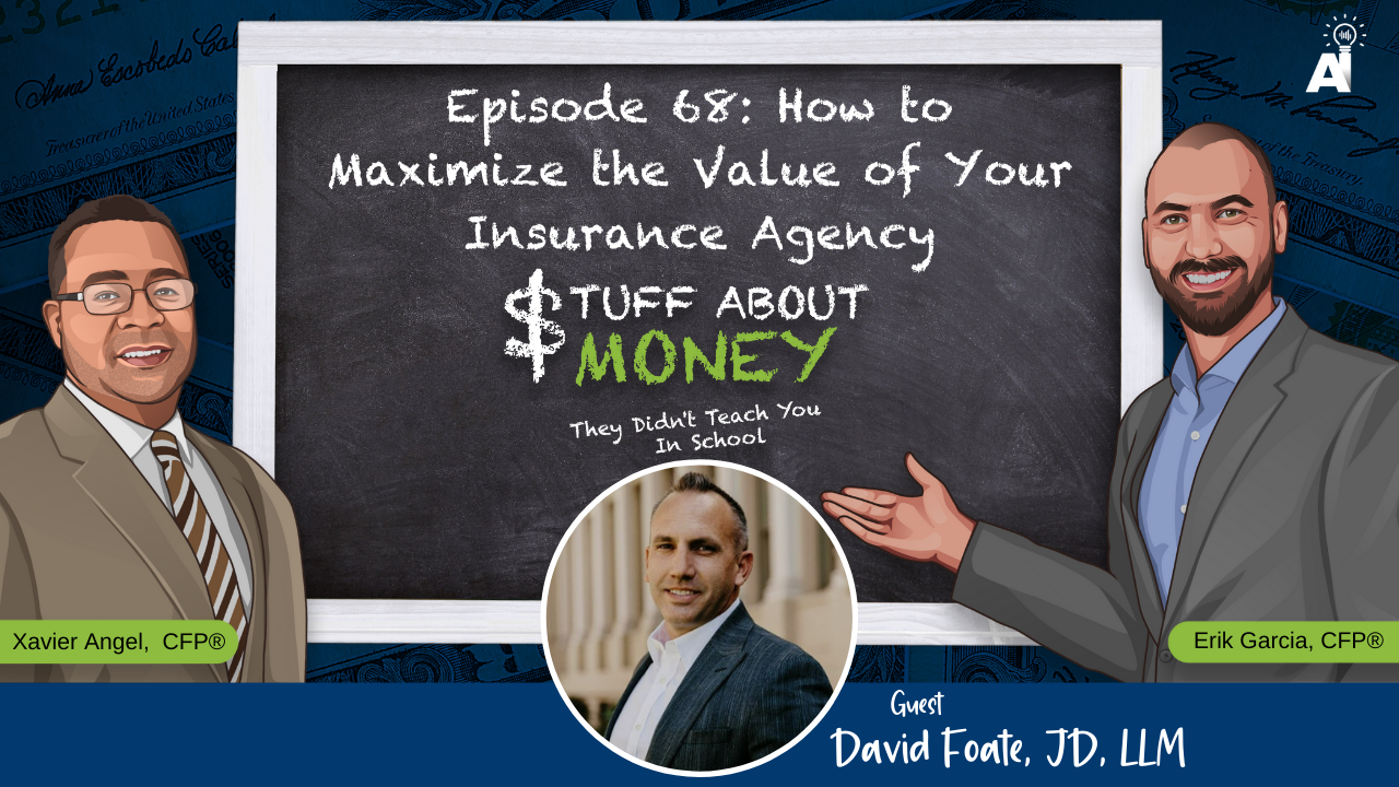 Episode 68 How to Maximize the Value of Your Insurance Agency - YouTube Thumbnail Graphic