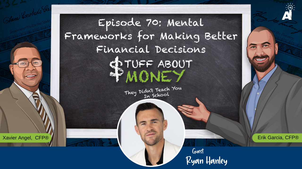 Episode 70 Mental Frameworks for Making Better Financial Decisions - YouTube Thumbnail Graphic