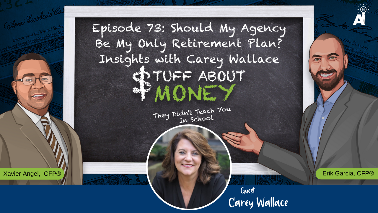 Episode 73 Should My Agency Be My Only Retirement Plan Insights with Carey Wallace - YouTube Thumbnail Graphic