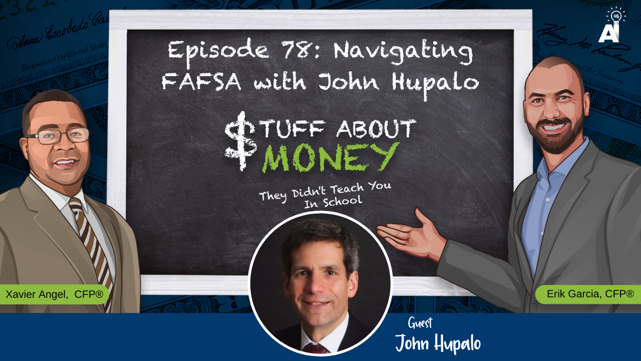 Episode 78 Navigating FAFSA with John Hupalo - Youtube Thumbnail