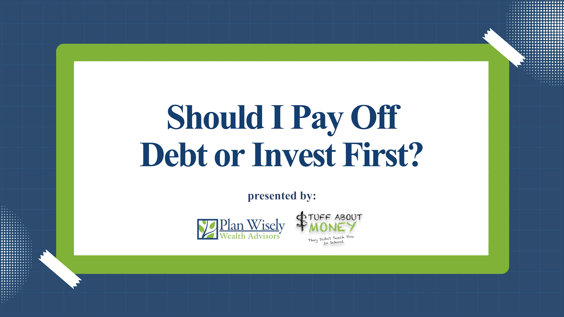 should I pay off debt invest first