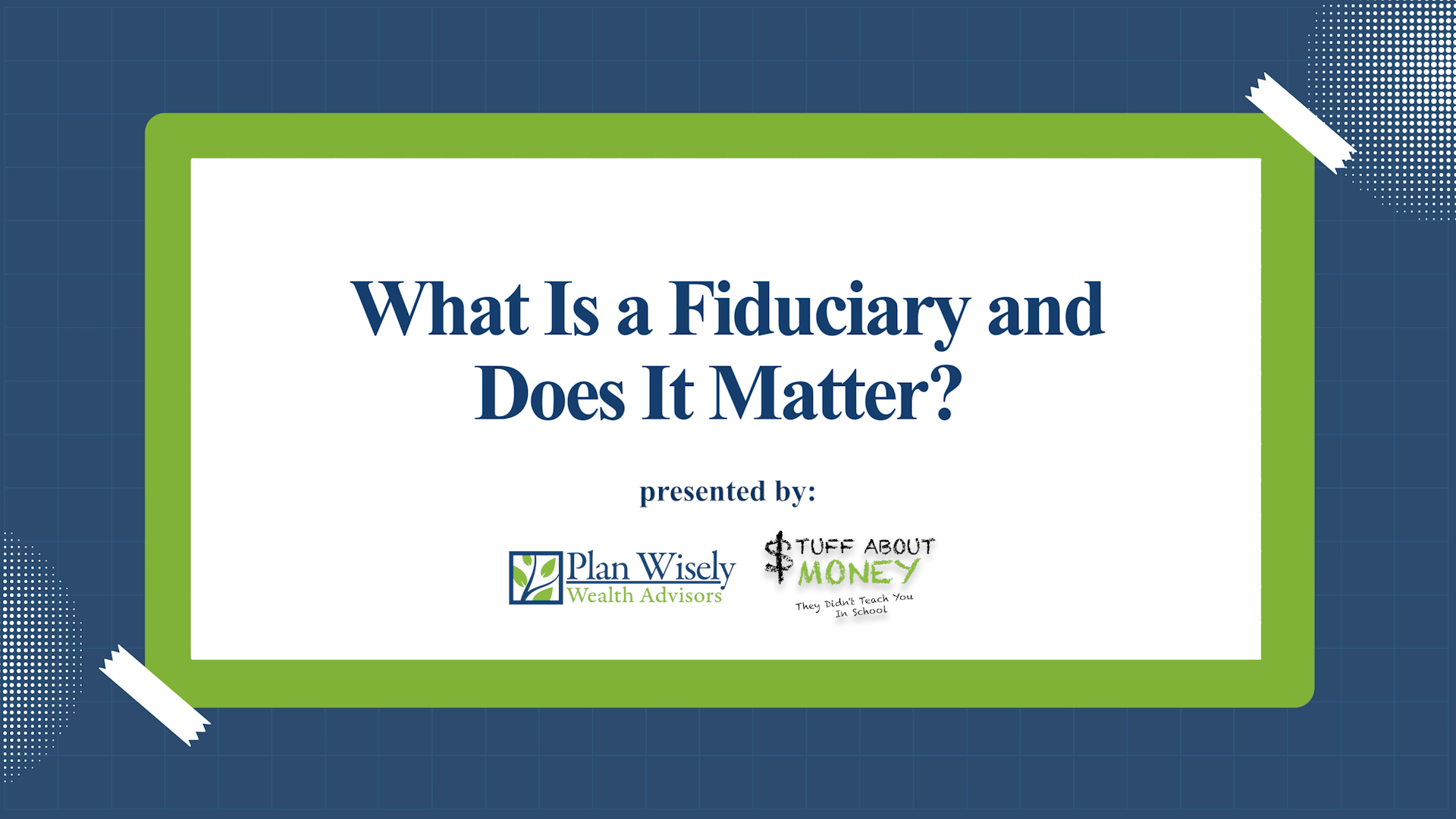 what is a fiduciary and does it matter