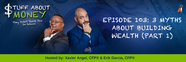 3 Myths About Building Wealth (Part 1) - Website