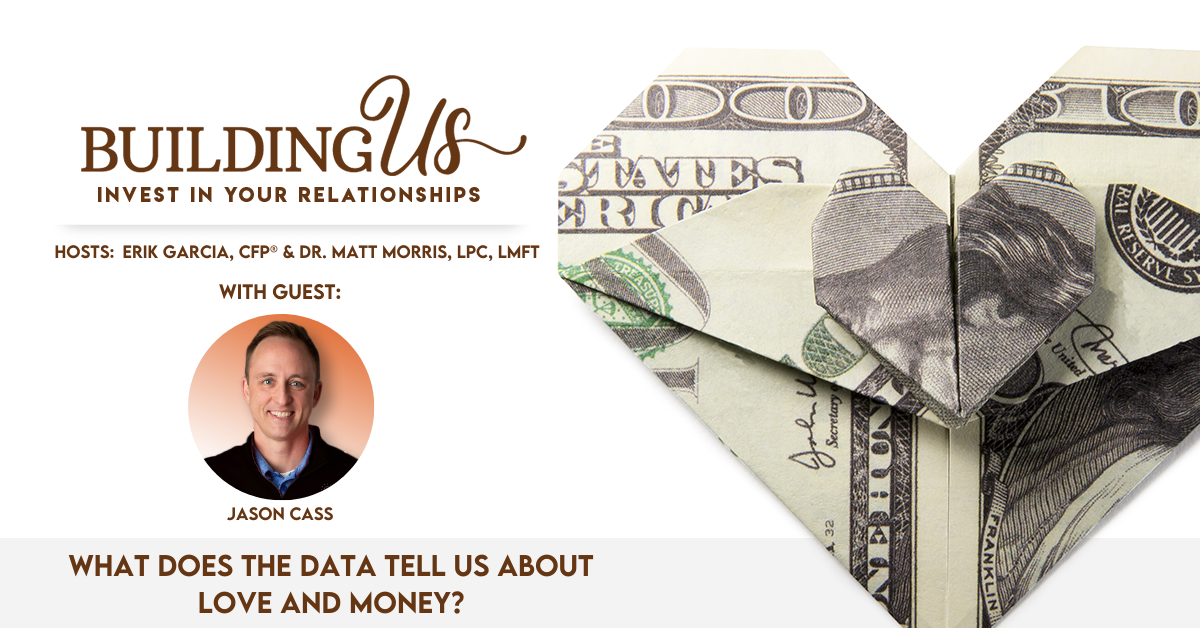 What Does the Data Tell Us about Love and Money?