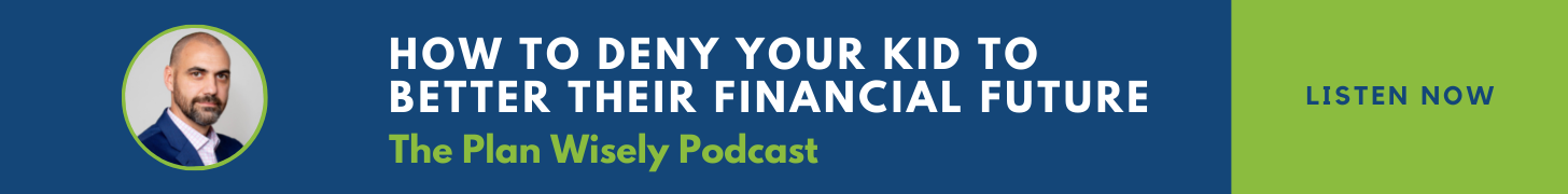 how to deny your kid to better their financial future - listen now